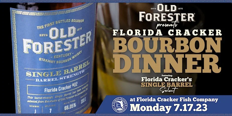 Florida Cracker Presents Old Forester Whiskey Row Bourbon Dinner.webp